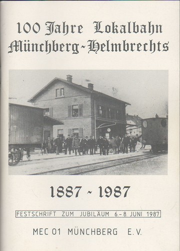 100 jahre lokalbahn münchberg - lokalbahn,