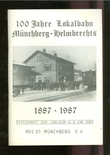 100 jahre lokalbahn münchberg - 100,
